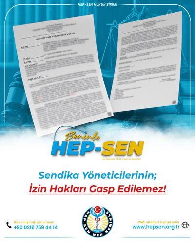Sendika Yöneticilerinin İzin Hakları Gasp Edilemez